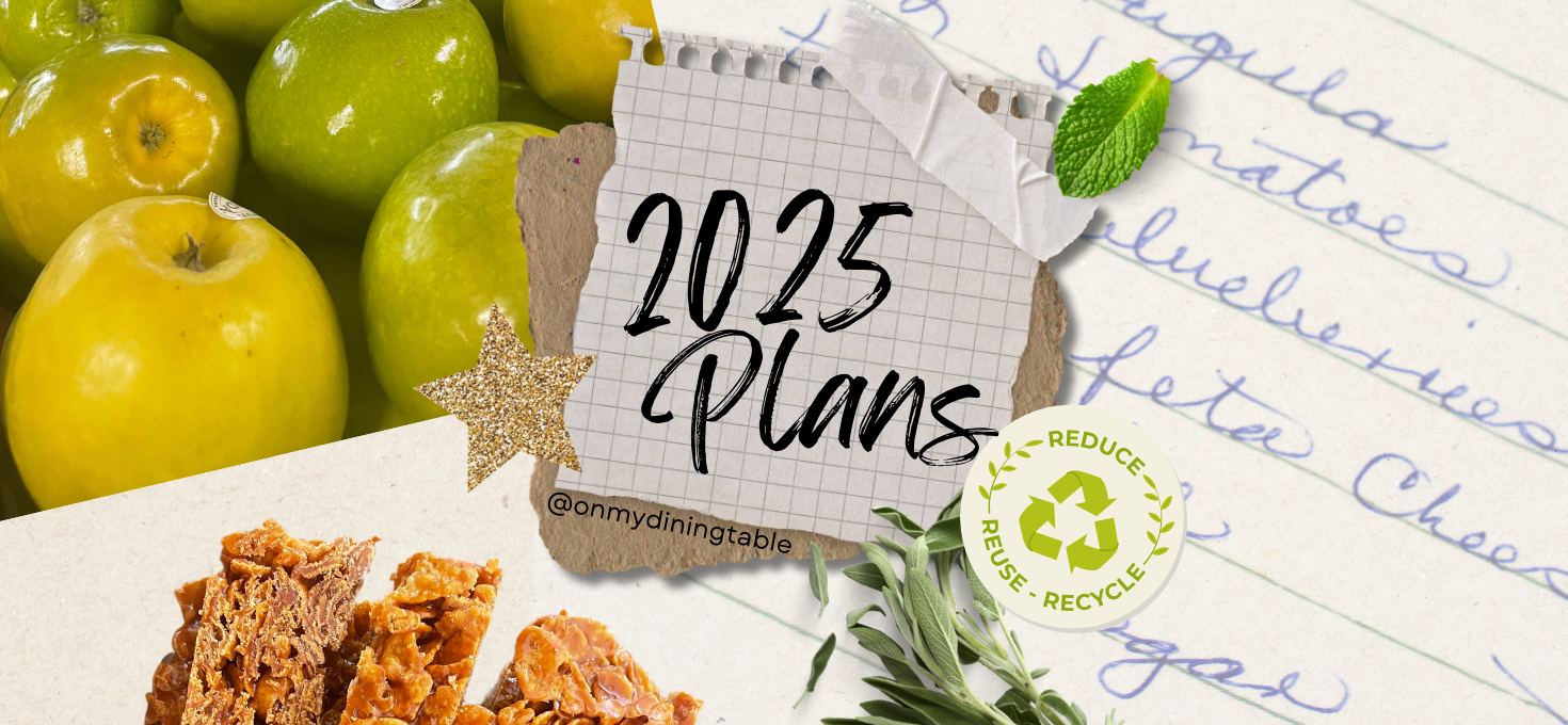 Foodie Goals for 2025 at On My Dining Table