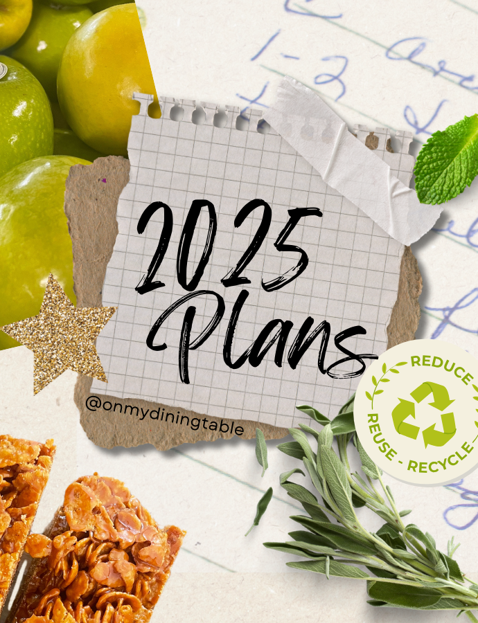 Foodie Goals for 2025 at On My Dining Table